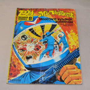 Mic Vaillant Moottorit kylvävät kuolemaa (Zoom-albumisarja 8)